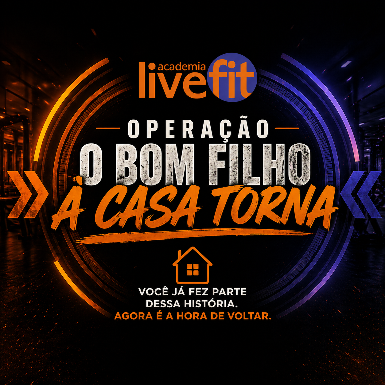 Operação O Bom Filho À Casa Torna — Academia Live Fit Unidade Gravataí